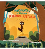 Mindfulness İle Öğreniyorum Mükemmelliyetçilik