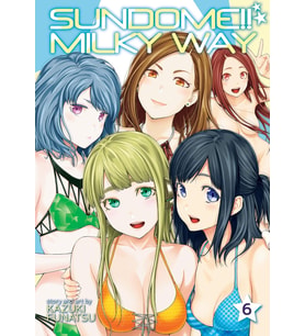 Sundome!! Milky Way Vol. 6