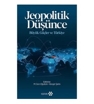 Jeopolitik Düşünce Büyük Güçler ve Türkiye