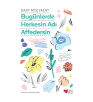 Bugünlerde Herkesin Adı Affedersin
