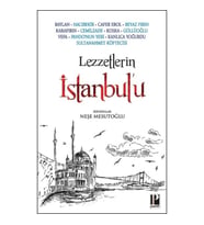 Lezzetlerin İstanbul’u