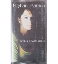 (Plak Değildir KASET tir) Reyhan Karaca Sevdik Sevdalandık Kaset