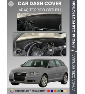 AUDI A3 (2004-2008) Torpido Örtüsü Ön Göğüs Koruma Torpido Koruma Araca Özel Kaymaz Kolay Montaj
