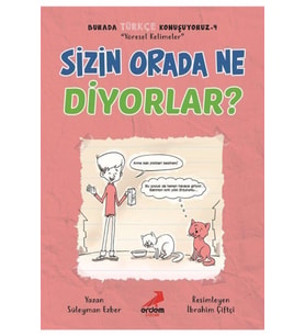 Sizin Orada Ne Diyorlar? / Burada Türkçe Konuşuyoruz 4 (Beyaz)