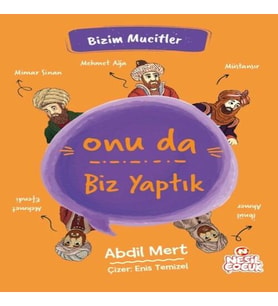 Onu da Biz Yaptık - Bizim Mucitler