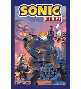 Kirpi Sonic Cilt 6: Son Dakika