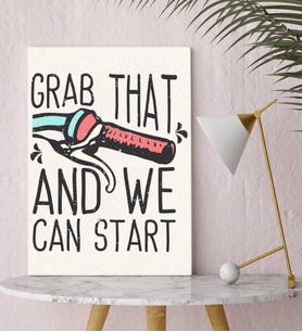 BK Gift Grab That And We Can Start Tasarımlı Kanvas Tablo-1