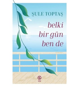 Belki Bir Gün Ben De