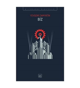 Biz Yevgeni Zamyatin İthaki Yayınları