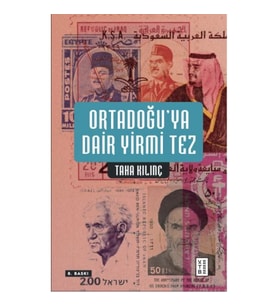 Ortadoğu’ya Dair Yirmi Tez
