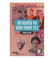 Ortadoğu’ya Dair Yirmi Tez