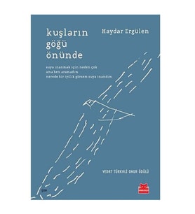 Kuşların Göğü Önünde - Kırmızı Kedi Yayınevi