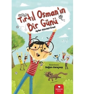 Tırtıl Osman’ın Bir Günü