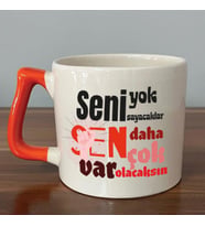 Seni Yok Sayacaklar Baskılı Kadınlar Günü Turuncu Kulplu D Kupa