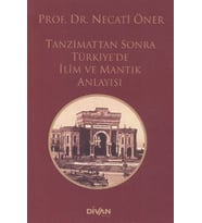 Tanzimattan Sonra Türkiyede İlim ve Mantık Anlayışı