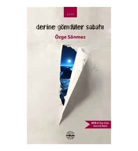 Derine Gömdüler Sabahı