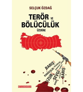 Terör ve Bölücülük Üzerine