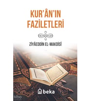 Kuranın Faziletleri Beka Yayınları Ziyaeddin El-Maksidi