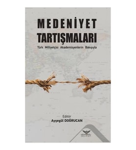 Medeniyet Tartışmaları