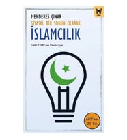 Siyasal Bir Sorun Olarak İslamcılık