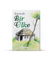 İÇİMİZDE BİR ÜLKE
