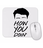 Friends  Joey How You Doin Mouse Pad