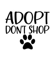 Adopt Dont Shop Satın Alma Sahiplen Sticker 18CM Siyah