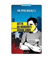 Bir Apaçi Masalı 5 - Artık Bu Numarayı Arama Anne