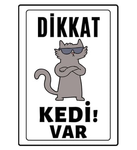 Dikkat Kedi Var Uyarı Ikaz Levhası Pvc Kaplama A4 Artist 1 (Çok Renkli)
