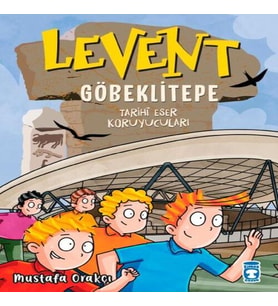 Levent Göbeklitepe - Tarihi Eser Koruyucuları