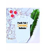 Unisex Bebek Baskılı Panik Yok Teyzem Halleder %100 Pamuklu Çıtçıtlı Body Zıbın