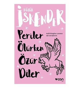 KÜÇÜK İSKENDER - PERİLER ÖLÜRKEN ÖZÜR DİLER