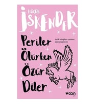 KÜÇÜK İSKENDER - PERİLER ÖLÜRKEN ÖZÜR DİLER