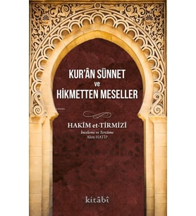 Kur’ân Sünnet Ve Hikmetten Meseller