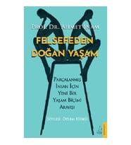 Felsefeden Doğan Yaşam
