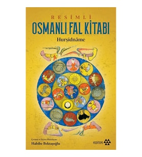 Resimli Osmanlı Fal Kitabı