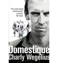 Domestique: The Real-Life Ups And Downs Of A Tour Pro
