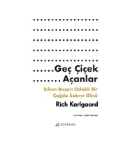 Geç Çiçek Açanlar