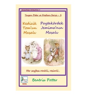 Kedicik Tom’un Masalı - Paytakördek Jemima’nın Masalı