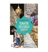 Tematik Selçuklu Tarihi
