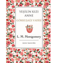 Yeşilin Kızı Anne 7 - Gökkuşağı Vadisi (Bez Ciltli)