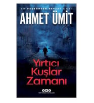 Yky - Yırtıcı Kuşlar Zamanı Ahmet Ümit