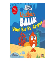 Unutkan Balık Yeni Bir Ev Arıyor