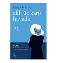 Aklı Üç Karış Havada
