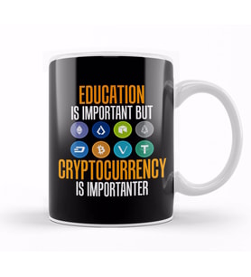 Education Is Important But Crypto Is Importanter Kupa Bardak Porselen