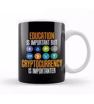 Education Is Important But Crypto Is Importanter Kupa Bardak Porselen