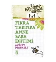 Fıkra Tadında Anne Baba Eğitimi