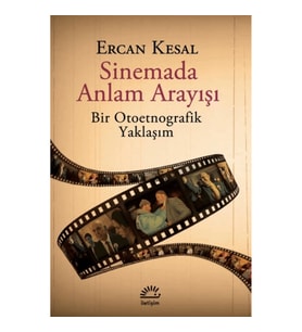 Sinemada Anlam Arayışı
