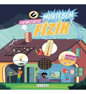 Evimizdeki Muhteşem Fizik