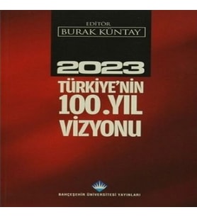 2023 Türkiye'nin 100. Yıl Vizyonu